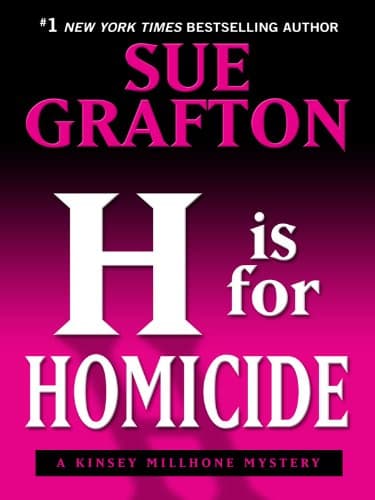 Book cover for H Is for Homicide: A Kinsey Millhone Mystery (Thorndike Press Large Print Famous Authors Series) by Grafton, Sue