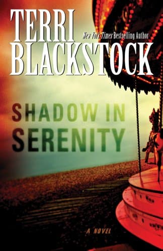 Book cover for Shadow in Serenity (Thorndike Press Large Print Christian Fiction) by Blackstock, Terri