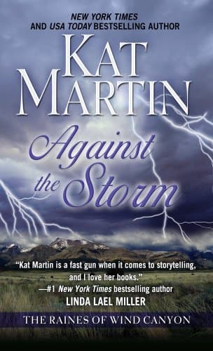 Book cover for Against The Storm (The Raines of Wind Canyon) by Martin, Kat