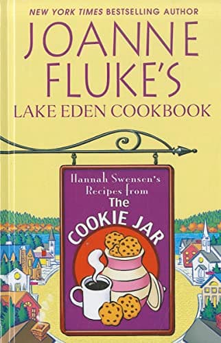 Book cover for Joanne Fluke's Lake Eden Cookbook: Hannah Swensen's Recipes from the Cookie Jar by Fluke, Joanne