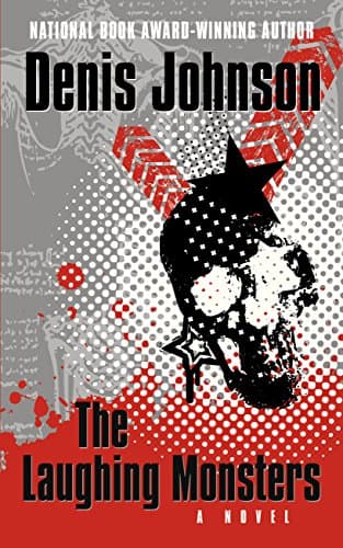Book cover for The Laughing Monsters (Thorndike Press Large Print Thriller) by Johnson, Denis