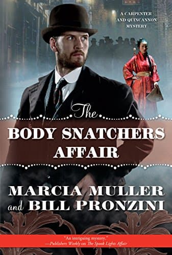 Book cover for The Body Snatchers Affair (A Carpenter and Quincannon Mystery) by Muller, Marcia