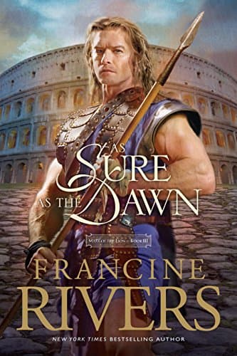 Book cover for As Sure as the Dawn (Mark of the Lion: 3) by Rivers, Francine