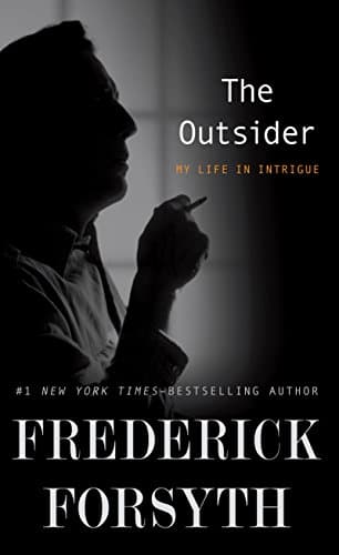 Book cover for The Outsider: My Life in Intrigue (Thorndike Press Basic) by Forsyth, Frederick