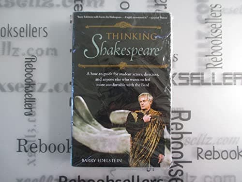 Book cover for Thinking Shakespeare: A How-to Guide for Student Actors, Directors, and Anyone Else Who Wants to Feel More Comfortable With the Bard by SparkNotes