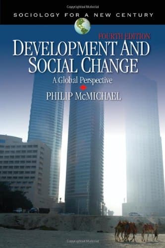 Book cover for Development and Social Change: A Global Perspective (Sociology for a New Century Series) by McMichael, Philip
