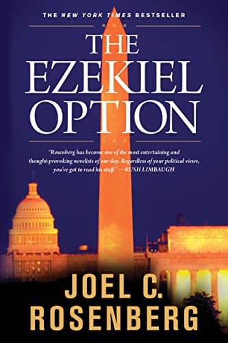 Book cover for The Ezekiel Option: A Jon Bennett Series Political and Military Action Thriller (Book 3) by Rosenberg, Joel C.