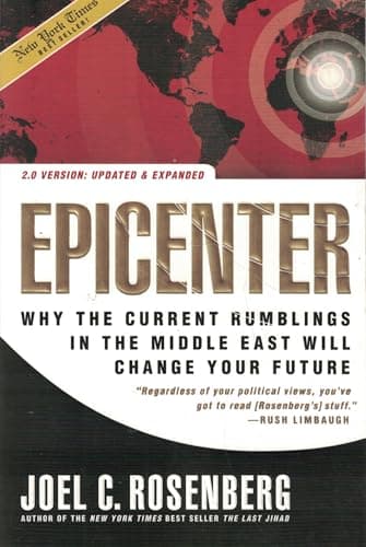 Book cover for Epicenter 2.0: Why the Current Rumblings in the Middle East Will Change Your Future by Rosenberg, Joel C.