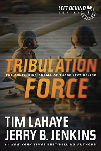 Book cover for Tribulation Force: The Continuing Drama of Those Left Behind (Left Behind Series Book 2) The Apocalyptic Christian Fiction Thriller and Suspense Series About the End Times by LaHaye, Tim