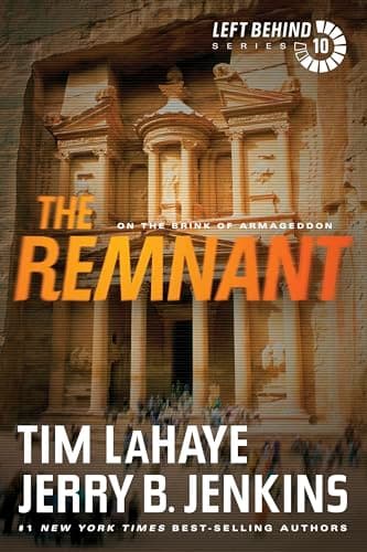 Book cover for The Remnant: On the Brink of Armageddon (Left Behind Series Book 10) The Apocalyptic Christian Fiction Thriller and Suspense Series About the End Times by LaHaye, Tim