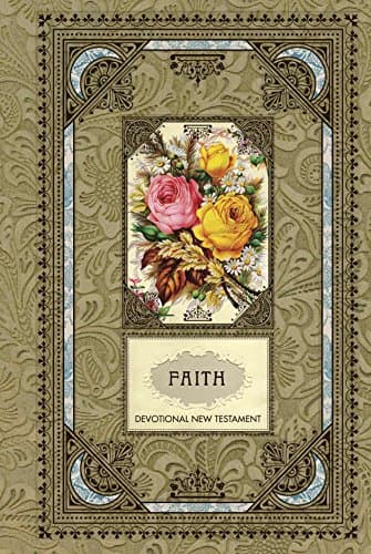 Book cover for Faith Devotional New Testament with Psalms and Proverbs (Hardcover) (The Vintage Gift Collection: NLT) by Tyndale