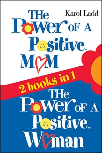 Book cover for The Power of a Positive Mom & The Power of a Positive Woman by Ladd, Karol