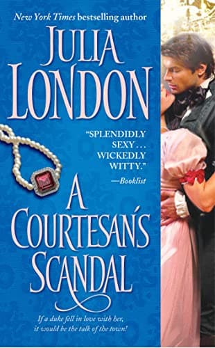 Book cover for A Courtesan's Scandal (Scandalous) by London, Julia