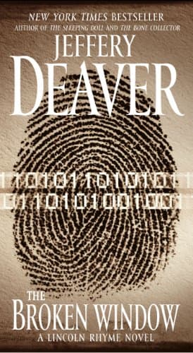 Book cover for The Broken Window: A Lincoln Rhyme Novel by Deaver, Jeffery