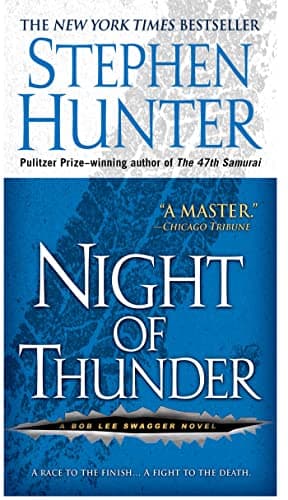 Book cover for Night of Thunder: A Bob Lee Swagger Novel by Hunter, Stephen