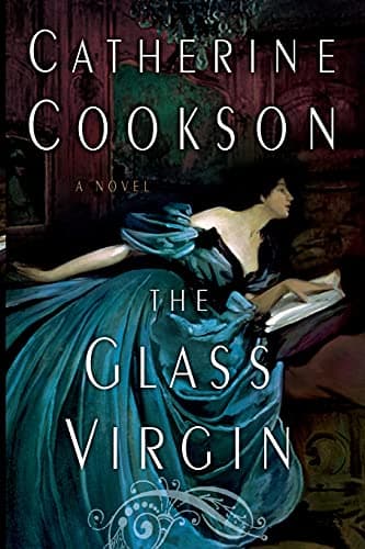 Book cover for The Glass Virgin: A Novel by Cookson, Catherine