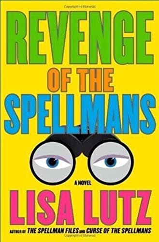 Book cover for Revenge of the Spellmans: A Novel (Isabel "Izzy" Spellman) by Lutz, Lisa
