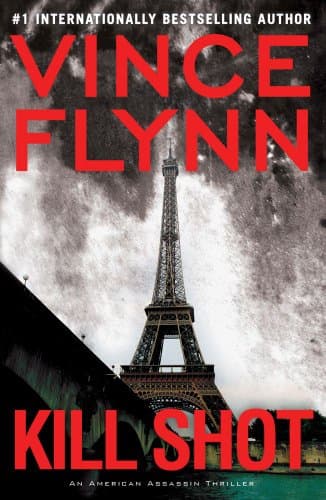 Book cover for Kill Shot: An American Assassin Thriller (Mitch Rapp) by Flynn, Vince