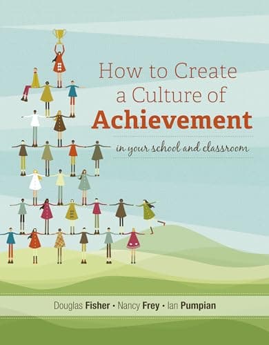 Book cover for How to Create a Culture of Achievement in Your School and Classroom by Fisher, Douglas