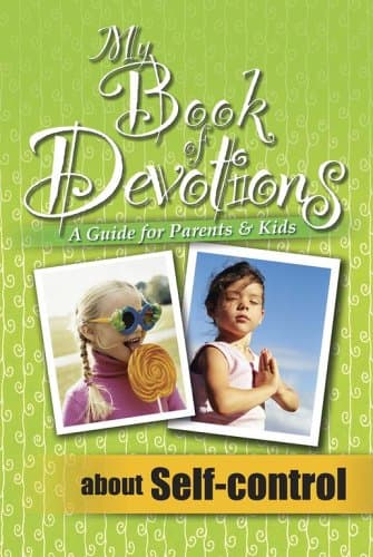Book cover for My Book of Devotions about Self-Control (A Guide For Parents & Kids) by Freeman-Smith