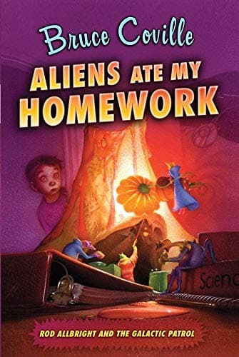 Book cover for Aliens Ate My Homework (Rod Allbright and the Galactic Patrol) by Coville, Bruce