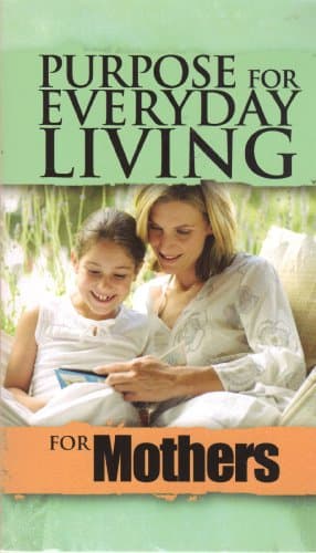 Book cover for Purpose for Everyday Living for Mothers by Freeman Smith LLC