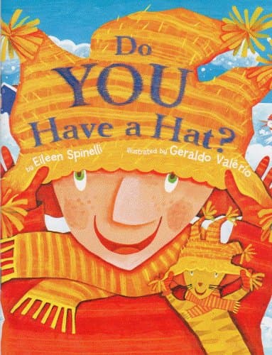 Book cover for Do You Have a Hat? by Eileen Spinelli