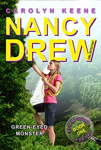 Book cover for Green-Eyed Monster (Nancy Drew, Girl Detective: Model Mystery Trilogy, Book 1) by Keene, Carolyn