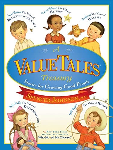 Book cover for A ValueTales Treasury: Stories for Growing Good People by Johnson M.D., Spencer