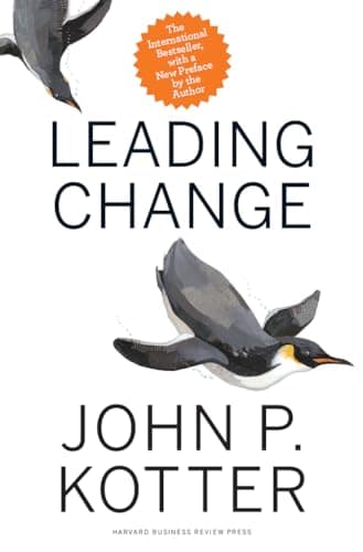 Book cover for Leading Change, With a New Preface by the Author by Kotter, John P.