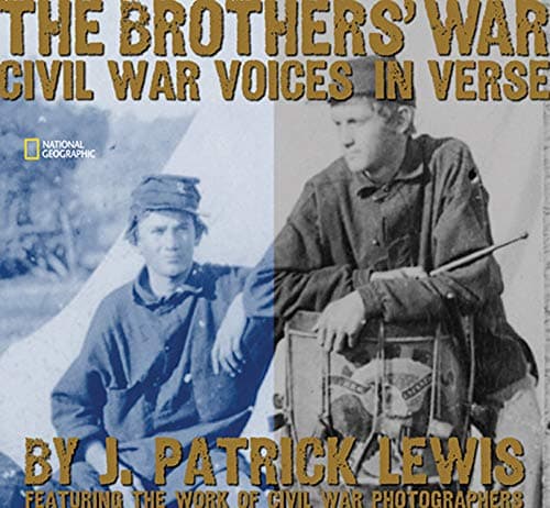 Book cover for The Brothers' War: Civil War Voices in Verse by Lewis, J. Patrick