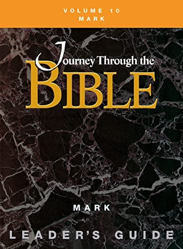 Book cover for Journey Through the Bible Volume 10 | Mark Leader's Guide by Osterman, Mary Jo