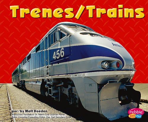 Book cover for Trenes/ Trains: Maquinas Marvaillosas / Mighty Machines (Pebble Plus Bilingual: Maquinas maravillosas/ Mighty Machines) (Spanish and English Edition) by Matt Doeden