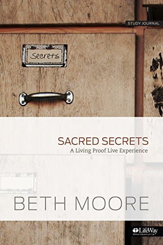 Book cover for Sacred Secrets - Study Journal: A Living Proof Live Experience by Moore, Beth
