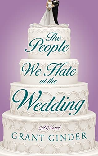 Book cover for The People We Hate at the Wedding (Thorndike Press Large Print Basic) by Ginder, Grant