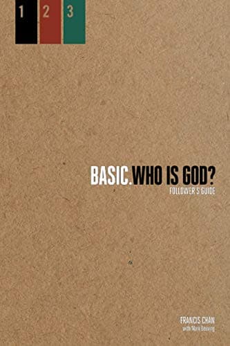 Book cover for Who Is God?: Follower's Guide (BASIC. Series) by Chan, Francis