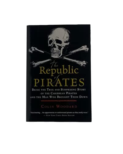 Book cover for The Republic of Pirates: Being the True and Surprising Story of the Caribbean Pirates and the Man Who Brought Them Down by Woodard, Colin