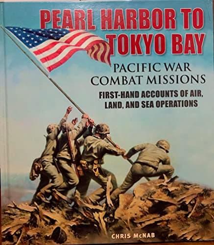 Book cover for Pearl Harbor to Tokyo Bay: Pacific War Combat Missions by Elephant Books