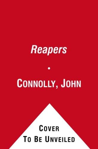 Book cover for The Reapers: A Charlie Parker Thriller by Connolly, John