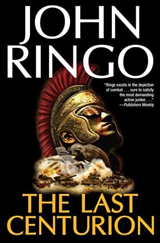 Book cover for The Last Centurion by Ringo, John