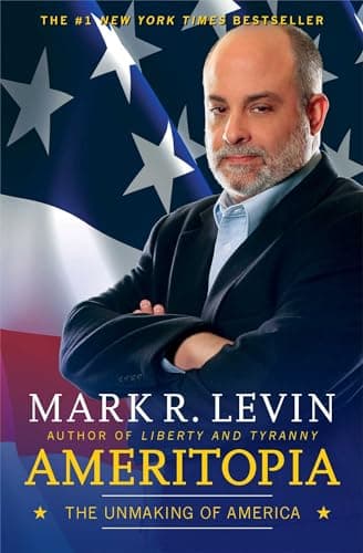 Book cover for Ameritopia: The Unmaking of America by Levin, Mark R.