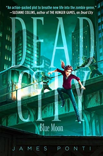 Book cover for Blue Moon (2) (Dead City) by Ponti, James