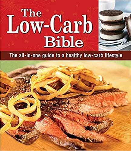 Book cover for The Low-Carb Bible by Publications International Ltd.