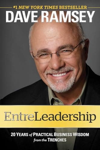 Book cover for EntreLeadership: 20 Years of Practical Business Wisdom from the Trenches by Ramsey, Dave