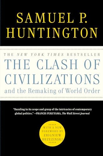 Book cover for The Clash of Civilizations and the Remaking of World Order by Huntington, Samuel P.