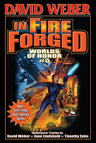 Book cover for In Fire Forged (5) (Worlds of Honor (Weber)) by Weber, David