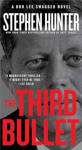 Book cover for The Third Bullet (Bob Lee Swagger) by Hunter, Stephen