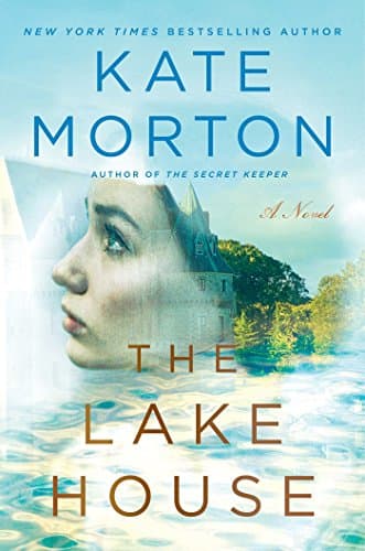 Book cover for The Lake House: A Novel by Morton, Kate