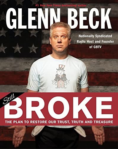 Book cover for Broke: The Plan to Restore Our Trust, Truth and Treasure by Beck, Glenn