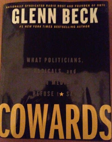Book cover for Cowards: What Politicians, Radicals, and the Media Refuse to Say by Beck, Glenn